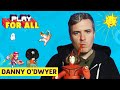 Session And More With Danny O'Dwyer | Play For All Day 9