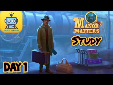 Manor Matters Storyline : Day 1 - Study