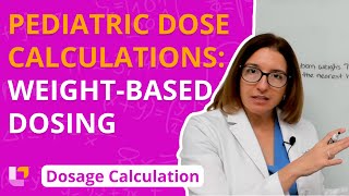 Weight Based Dosing: Pediatric Dosage Calculation for Nursing Students | @LevelUpRN