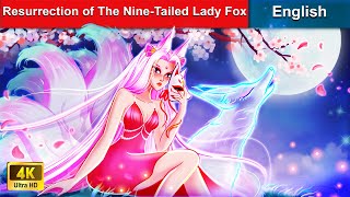 Resurrection of The Nine-Tailed LADY FOX 🦊 Bedt