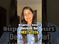 BIG UPDATE On NEET 2026 Neet2025 Neetupdate Supermecourt Aiims
