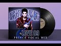 Love 89 - Prince Vocal Mix