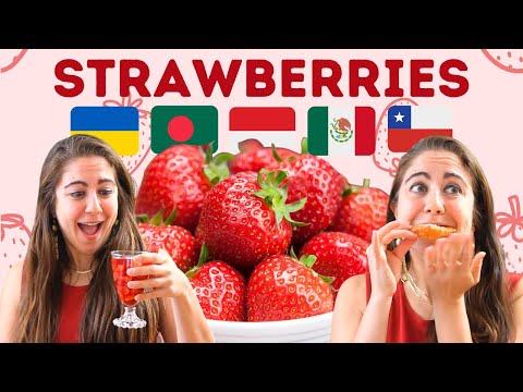 🍓 Strawberry Dishes Around the World (Ukraine, Indonesia, Chile, Mexico, Bangladesh)