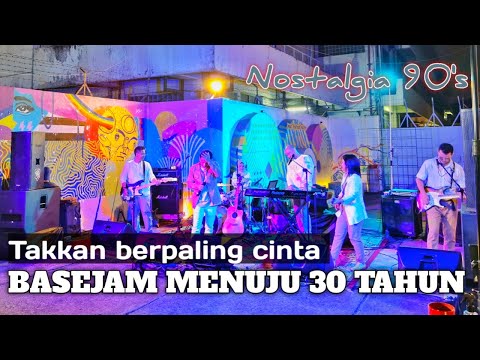 menuju 30 tahun basejam-takkan berpaling cinta