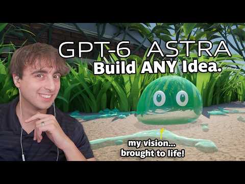 GPT-6 Astra is a Monster... That Still Needs You!