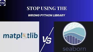Stop Using the Wrong Python Library | Matplotlib vs Seaborn | The Analyst Diary
