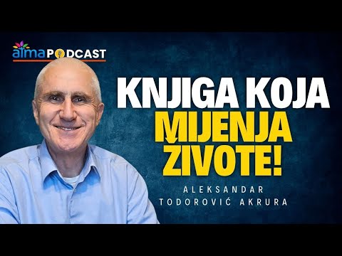 OVA KNJIGA MIJENJA ŽIVOTE: U NJOJ JE NAJVEĆA TAJNA USPJEHA! / ALEKSANDAR TODOROVIĆ AKRURA PODCAST