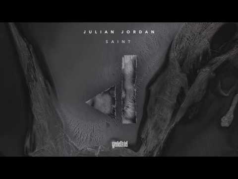 Julian Jordan - Saint (Official Audio)