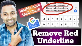 Remove Red Line In Gboard 🔥 Disable Redline in Google Typing ❤️ Remove Red Line of Gboard Easily ✔️