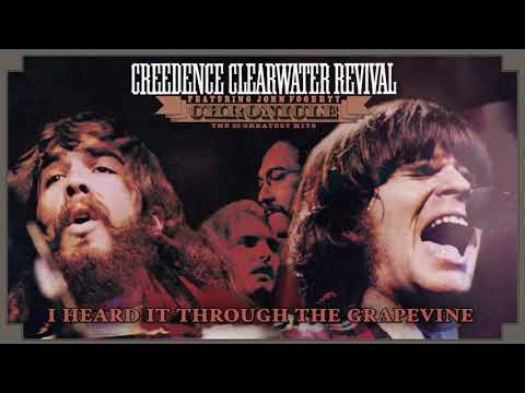 Creedence Clearwater Revival - I Heard It Through The Grapevine