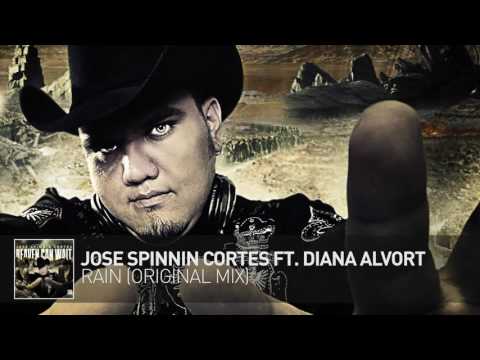Rain - Jose Spinnin Cortes ft Diana Alvort