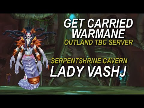Get Carried vs Lady Vashj, WarmaneTBC 2.4.3 Outland Server