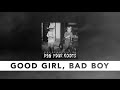 Florida Georgia Line - Good Girl, Bad Boy
