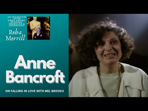 Anne Bancroft/Falling In Love with Mel Brooks