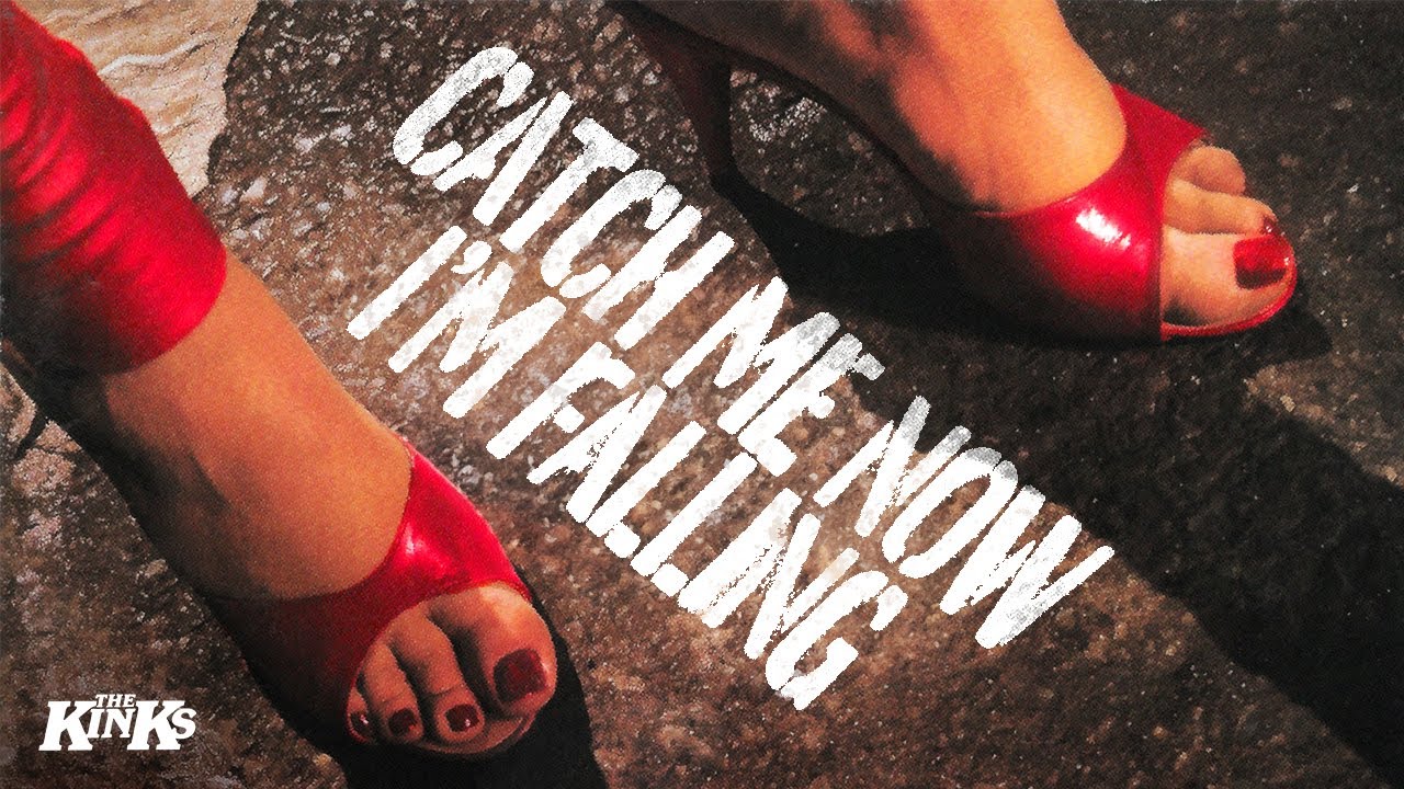 The Kinks - Catch Me Now I'm Falling (Official Audio) - YouTube