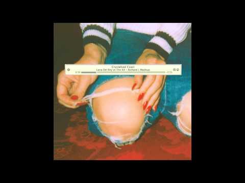 Lana Del Rey Vs The XX - Crystalised Coast (RCHRD Mashup)
