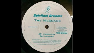 Spiritual Dreams - The Message (Redskin Mix) [Produce Records 1994]