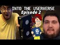 INTO THE USERVERSE Episode 2 Adult Baby Show Fans More USER Rants