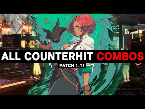 Giovanna Counterhit Combos (Patch 1.11) | Guilty Gear Strive