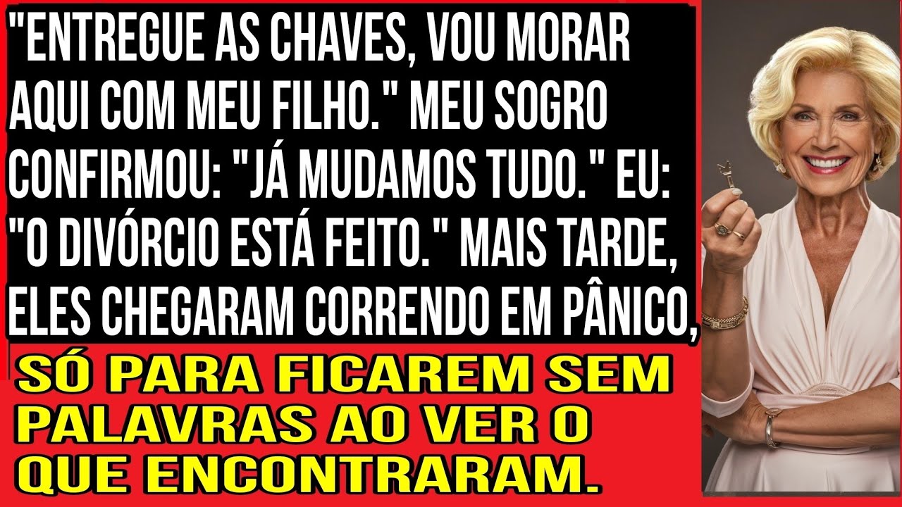 Minha sogra ordenou: "Entregue as chaves, vou morar aqui com meu filho." Meu sogro confirmou...