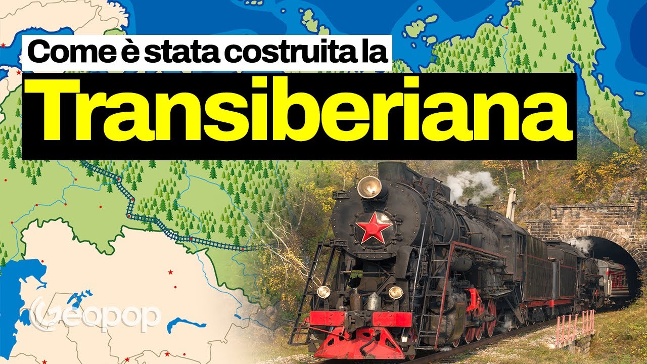 Transiberiana: come è stata costruita la ferrovia lunga 9288,2 km che collega Mosca a Vladivostok