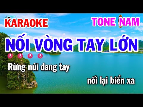 Karaoke Nối Vòng Tay Lớn Tone Nam ( La Thứ ) Nhạc Sống Tuấn Cò