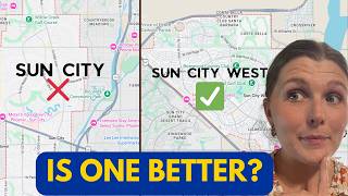 Sun City vs  Sun City West  Side by Side Comparison