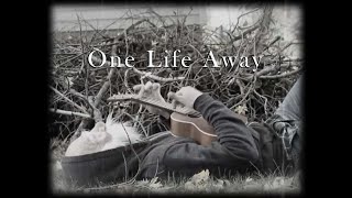 One Life Away (cover)