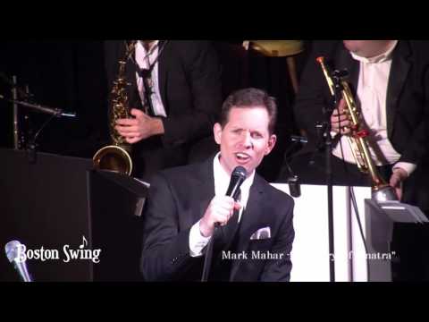 Century Of Sinatra - Fly Me To The Moon - Mark Mahar & Boston Swing