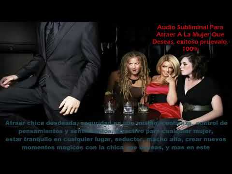 Audio Subliminal Seductor Inrresistible Aniquilador de Timidez Confianza Suprema