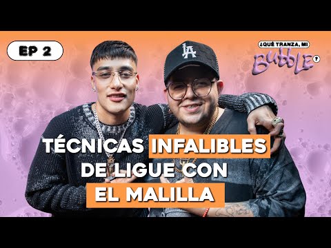 Alex Lago interviews El Malilla | Reggaeton from Chalco | What's up, my Bubble? Ep. 2