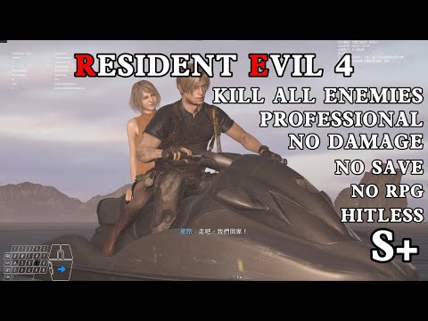 [Resident Evil 4 Remake]Kill All(1073)Enemies | Pro | No Save | No Damage | No RPG | Hitless | S+
