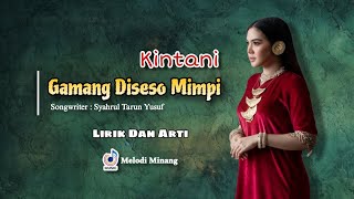 Download lagu Kintani - Gamang Diseso Mimpi ( Lirik Dan Arti Bahasa Indonesia ) Lagu Minang mp3 Download lagu Kintani - Gamang Diseso Mimpi ( Lirik Dan Arti Bahasa Indonesia ) Lagu Minang mp3