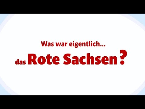 Erklärvideo: Das Rote Sachsen
