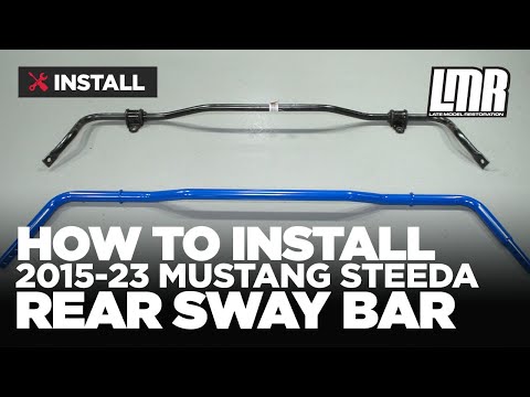 2015-2023 Mustang Steeda Rear Sway Bar Kit - Review & Install