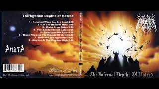 Anata (Swe) - The Infernal Depths of Hatred (Full Album 1998)