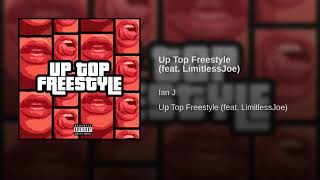 Up Top Freestyle Music Video
