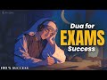 EVERY STUDENT MUST LISTEN DUA For Exam Success Get High Grades In Exam Duaforsuccess