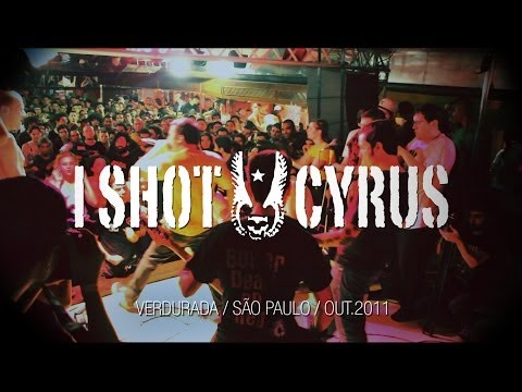 I Shot Cyrus - Verdurada 15 anos | São Paulo-SP