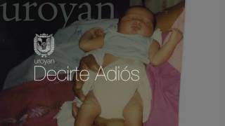 Decirte Adiós Music Video