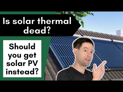 Solar thermal vs PV - which should you get?