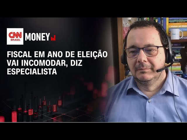Fiscal em ano de eleição vai incomodar, diz especialista | Money News