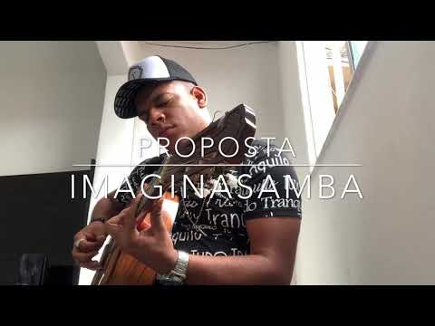 Proposta - Imaginasamba (cover Bino Santana)