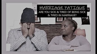 Marriage Fatigue-Episode 2