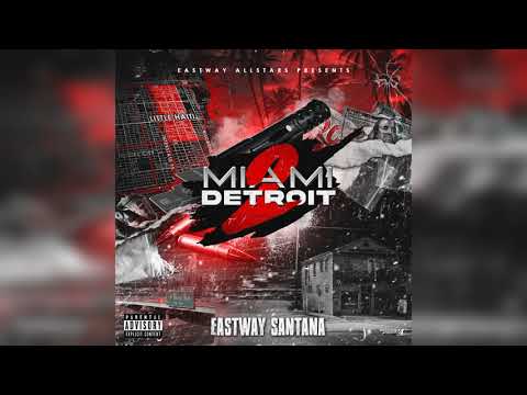 Eastway Santana Ft. Lil Bino - Virgina 2 Detriot