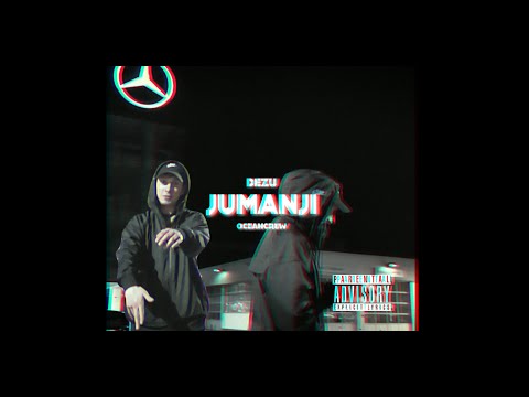 DEZU ~ JUMANJI [prod. kaesel]