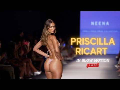 Priscilla Ricart in Slow Motion Pt.2 / Miami Swim Week 2023