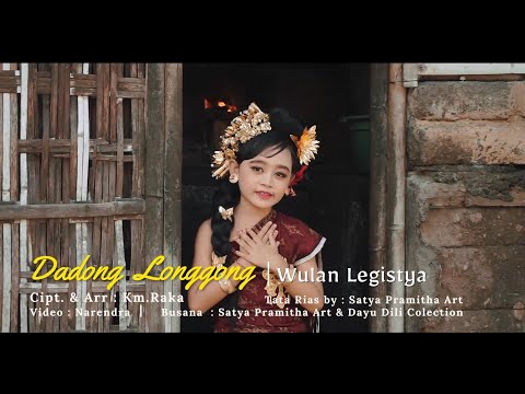 Dadong Longgong - Wulan Legistya ( Official Music Video )