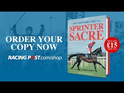 Sprinter Sacre: The Impossible Dream