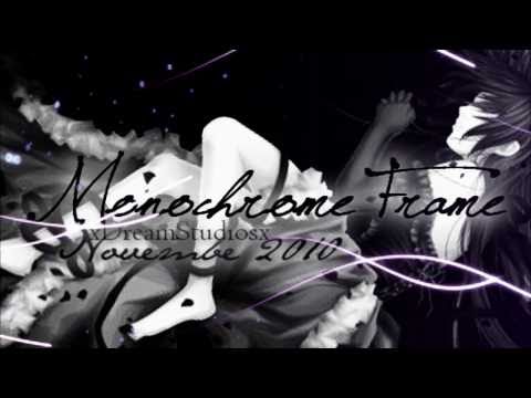 //Monochrome Frame//For Claudia